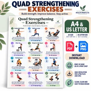 May include: A digital exercise chart titled Quad Strengthening Exercises featuring twelve numbered illustrations of individuals performing leg workouts. Includes text for A4 and US Letter sizes, 8.5 by 11 inches, and PDF and PNG file formats.