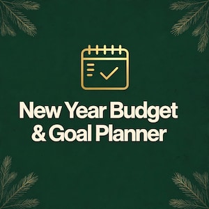 May include: A dark green digital planner cover featuring a gold calendar icon with a checkmark. The text New Year Budget & Goal Planner is displayed in a bold, light-colored font. The corners are decorated with gold pine branch illustrations.
