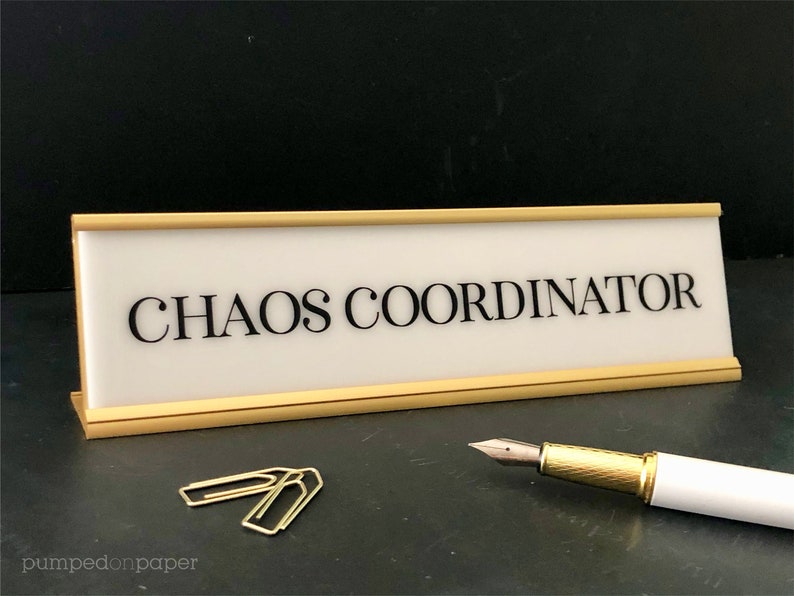 Please Name One Product Offered By Chaos. Chaos Coordinator Desk Name Plate Personalized Gift Teacher - Etsy