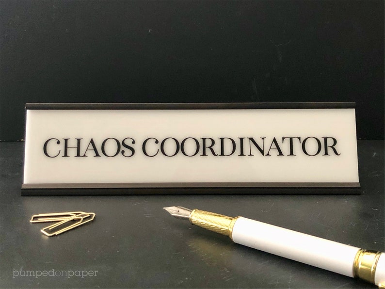 chaos coordinator desk name plate, personalized gift, teacher gift, teacher appreciation sign, gift for teacher, office desk sign, NPCC image 4