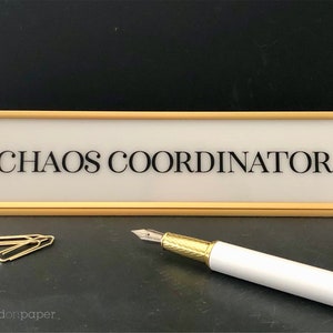 chaos coordinator desk name plate, personalized gift, teacher gift, teacher appreciation sign, gift for teacher, office desk sign, NPCC