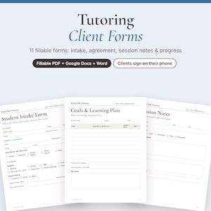 Puede incluir: Un conjunto de 11 formularios digitales para clientes de tutoría, incluyendo documentos de admisión, acuerdo, notas de sesión y progreso. El texto dice Tutoring Client Forms, 11 fillable forms: intake, agreement, session notes & progress, Fillable PDF + Google Docs + Word, Clients sign on their phone, Student Intake Form, Goals & Learning Plan y Session Notes.