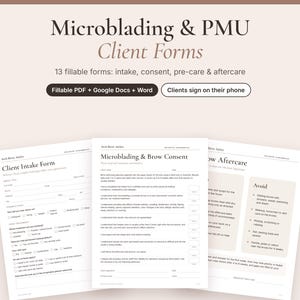 Peut inclure: Un ensemble de 13 formulaires clients remplissables pour le microblading et le maquillage permanent, incluant l'admission, le consentement, les soins pré et post-intervention. Disponibles en PDF, Google Docs et Word pour signature mobile.