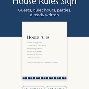 May include: A white rectangular house rules sign with dark blue text and a decorative border. The sign lists rules including maximum guests, quiet hours, no smoking, no parties, no glass by the pool, and check-out time, with US Letter + A4 options.