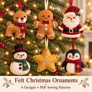 May include: Six felt Christmas ornaments featuring a reindeer, gingerbread person, Santa Claus, snowman, star, and penguin. Each ornament has a hanging ribbon. The text below reads: Felt Christmas Ornaments, 6 Designs, PDF Sewing Patterns.