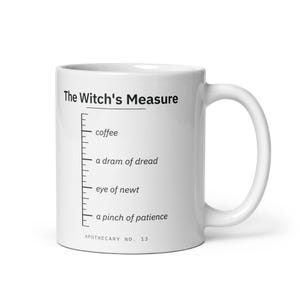 Witch Mug, Halloween Coffee Mug, Funny Witchy Gift, Apothecary Measuring Mug, Spooky Season Gift, Witchcraft Mug