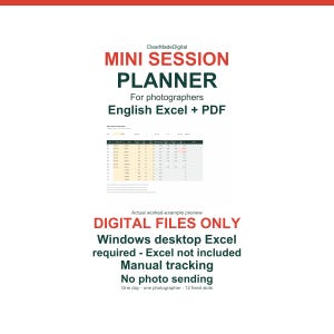 May include: A digital mini session planner for photographers featuring the text ClearMadeDigital, MINI SESSION PLANNER, For photographers, English Excel + PDF, DIGITAL FILES ONLY, Windows desktop Excel required, and more.