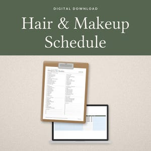 May include: A digital download template titled Hair & Makeup Schedule featuring a brown clipboard with an Emergency Kit Checklist document and a laptop screen displaying a schedule grid with blue and white rows on a neutral background.