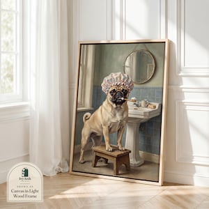 May include: A framed canvas print featuring a tan pug wearing a floral shower cap, standing on a small wooden stool in a bathroom. The pug holds a toothbrush in its mouth. The scene includes a pedestal sink, a round mirror, and blue tiles.