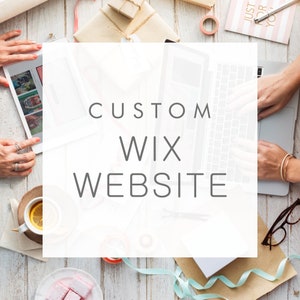 Custom Wix Website Design - Professional website for your business created from scratch based on your branding and including e-commerce