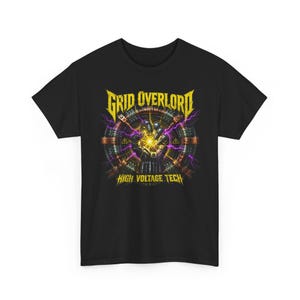 May include: A black short-sleeve t-shirt featuring a graphic print of a mechanical hand grasping a glowing yellow orb. The text GRID OVERLORD appears above the hand, and HIGH VOLTAGE TECH is printed below, surrounded by purple lightning.