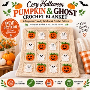Könnte beinhalten: Eine Häkeldecke mit einem 16-Quadrat-Patchwork-Design aus abwechselnden orangefarbenen Kürbissen und weißen Geistern auf beigem Grund. Der Text lautet Cozy Halloween PUMPKIN & GHOST CROCHET BLANKET, A Beginner-Friendly Patchwork Crochet Pattern, 16-Square Blanket, US Crochet Terms, PDF PATTERN INSTANT DOWNLOAD und Cute Spooky & Cozy.