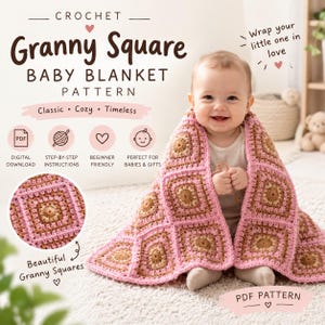 May include: A crochet granny square baby blanket pattern featuring text that reads Crochet Granny Square Baby Blanket Pattern, Classic, Cozy, Timeless, Digital Download, Step-by-Step Instructions, Beginner Friendly, Perfect for Babies & Gifts.