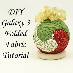 DIY Galaxy 3 Fabric Ornament Tutorial, Do It Yourself Fabric Ornament Tutorial, No Sew Ornament Tutorial, DIY Ornament Tutorial