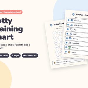 May include: A printable potty training chart set featuring a checklist titled My Potty Steps with numbered icons for pants down, sitting, wiping, flushing, pants up, washing hands, drying hands, and a star icon for completion, plus a sticker chart page.