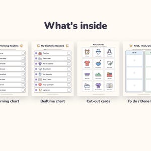 May include: A set of four printable charts titled What's inside, including a My Morning Routine chart, a My Bedtime Routine chart, a sheet of colorful Picture Cards with icons for daily tasks, and a First, Then, Done board with To do and All done columns.