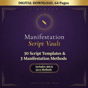 Manifestation Script Vault | 369 & 55x5 Methods, 30 Templates (Digital Download)