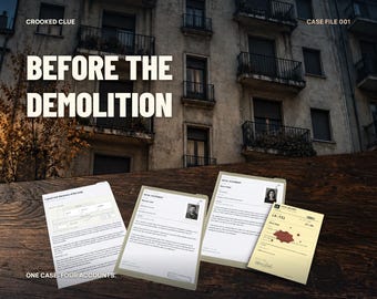 Printable Murder Mystery for 1-4 Players: Before the Demolition, PDF + Web