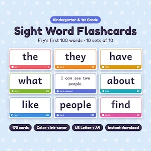 May include: Kindergarten and 1st Grade Sight Word Flashcards featuring Fry's first 100 words in 10 sets of 10. The cards display words like the, they, have, what, about, like, people, find, and a sentence card. Includes 170 cards total.