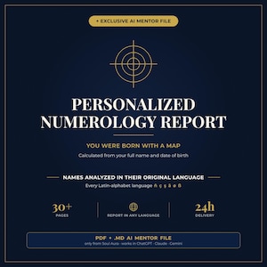 Pode incluir: Um documento digital azul escuro intitulado Personalized Numerology Report com um ícone de alvo dourado. O texto inclui: You were born with a map, Names analyzed in their original language, 30+ pages, 24h delivery, e PDF + .MD AI Mentor File.