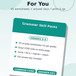 May include: A digital educational resource titled Grammar Practice for Grades 3-5 — Done For You, featuring 45 worksheets and answer keys. The graphic displays a teal card with the text Grammar Skill Packs, Grades 3-5, and lists features like CCSS codes.