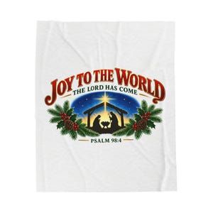 Joy to the World Nativity Velveteen Plush Blanket | Psalm 98:4 Christmas Throw