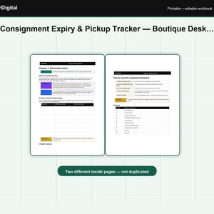 May include: A digital workbook titled Consignment Expiry & Pickup Tracker — Boutique Desk with two distinct pages displayed side-by-side. The pages feature black headers, white backgrounds, and organised tables for tracking inventory status and pickup dates.