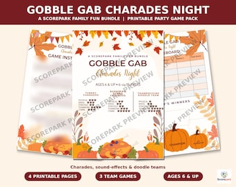 May include: A printable party game pack titled GOBBLE GAB CHARADES NIGHT featuring three sheets with autumn leaf illustrations, pumpkins, and a roasted turkey. The text includes game instructions, team categories, and a scoreboard for 6-24 players.