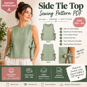 May include: A digital PDF sewing pattern for a sage green sleeveless side tie top. The document includes technical illustrations of front and back panels, a list of features like side bow details, and printable format options for sizes XXS to 4XL.