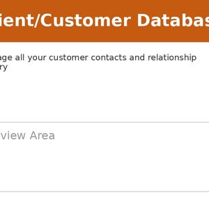 以下が含まれることがあります： 鮮やかなオレンジ色のヘッダーに白い文字でClient/Customer Databaseと書かれたデジタルインターフェース画面。その下にManage all your customer contacts and relationship historyというテキストが表示されています。下部にはPreview Areaとラベル付けされた長方形のボックスがあります。