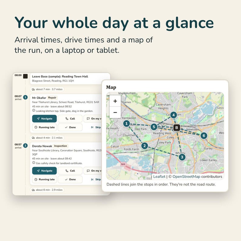 May include: A digital interface displaying a daily schedule with arrival times, drive times, and a map of the run. The text reads: Your whole day at a glance. Arrival times, drive times and a map of the run, on a laptop or tablet.