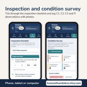 May include: Two smartphone screens displaying an electrical inspection and condition survey app. The interface shows checklists for C1, C2, C3, and FI observations, project details for Riverside Business, and status indicators for electrical installation tools.