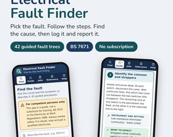 May include: Two smartphones displaying the Electrical Fault Finder app interface. The screens show text about 42 guided fault trees, BS 7671 compliance, and step-by-step instructions for identifying electrical faults and common strappers.