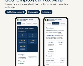 Könnte beinhalten: Zwei Smartphones mit der Benutzeroberfläche der Self Employed Tax App. Die Bildschirme zeigen Finanz-Dashboards mit Steuerjahresübersichten, Einnahmen, Ausgaben, Kilometerstand und Steuerschätzungen in britischen Pfund.
