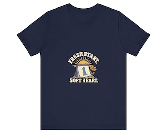 Unisex New Year Tee - Fresh Start, Soft Heart