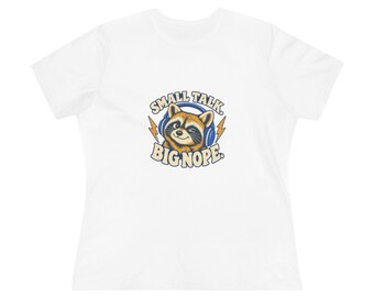 Women's Relaxed Raccoon Tee - Small Talk, Big Nope