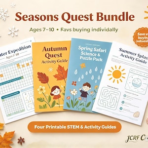 May include: A Seasons Quest Bundle featuring four printable activity guides titled Winter Expedition, Autumn Quest, Spring Safari Science & Puzzle Pack, and Summer Splash Activity Guide, designed for ages 7-10 with colorful seasonal illustrations.