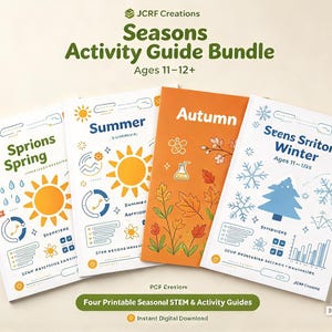 May include: Four printable activity guides titled Seasons Activity Guide Bundle by JCRF Creations. The set includes booklets for Spring, Summer, Autumn, and Winter, featuring seasonal illustrations like suns, leaves, and snowflakes with STEM-themed graphics.