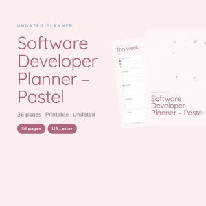 Puede incluir: Un planificador sin fecha para desarrolladores de software en tonos pastel. El planificador imprimible tiene 36 páginas en tamaño carta de EE. UU. El texto dice Software Developer Planner - Pastel, This Week, e incluye listas de tareas.