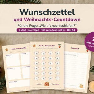 May include: A printable PDF set featuring a Christmas wish list, a countdown sheet with 24 numbered stars, and a letter template. The text includes 'Wunschzettel und Weihnachts-Countdown', 'Mein Wunschzettel', 'Noch ... Mal schlafen', and 'Mein Brief'.