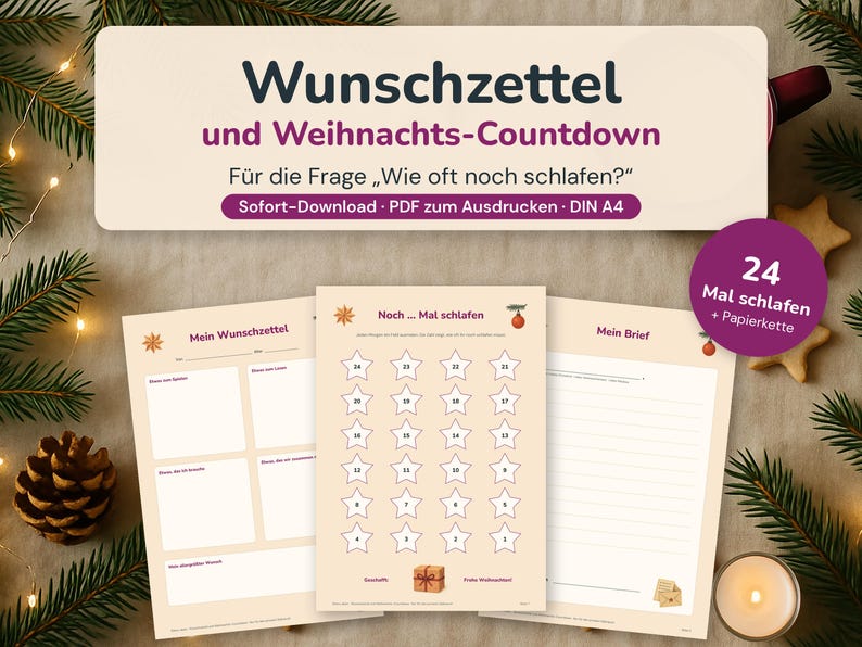 May include: A printable PDF set featuring a Christmas wish list, a countdown sheet with 24 numbered stars, and a letter template. The text includes 'Wunschzettel und Weihnachts-Countdown', 'Mein Wunschzettel', 'Noch ... Mal schlafen', and 'Mein Brief'.