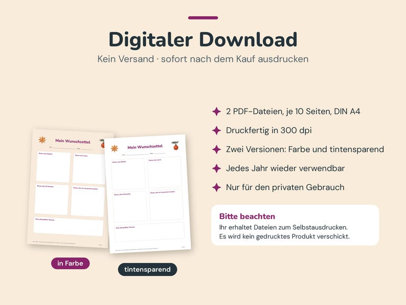 May include: A digital download wish list template featuring two A4 PDF versions, one in color and one ink-saving. The document includes the German text 'Mein Wunschzettel' and provides structured sections for writing down wishes and gift ideas.