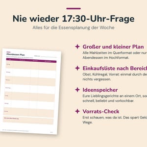 May include: A meal planning template featuring the German text Nie wieder 17:30-Uhr-Frage and Abendessen-Plan. The document includes a weekly grid for dinner scheduling, alongside bulleted sections for grocery lists, meal ideas, and pantry inventory.
