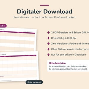K&ouml;nnte beinhalten: Ein digitaler Download f&uuml;r einen Wochenplaner mit zwei Versionen: in Farbe und tintensparend. Das Set enth&auml;lt 2 PDF-Dateien mit je 8 Seiten im DIN A4-Format, druckfertig in 300 dpi. Das undatierte Layout ist immer wieder verwendbar.