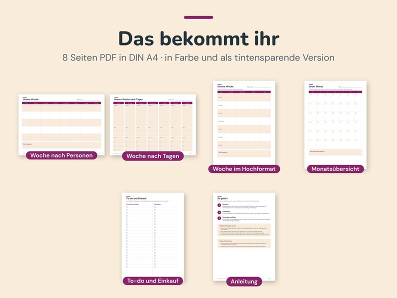 K&ouml;nnte beinhalten: Ein Set aus acht A4 PDF-Planerseiten in Farbe und als tintensparende Version. Die Sammlung enth&auml;lt Wochenplaner nach Personen und Tagen, ein Wochenlayout im Hochformat, eine Monats&uuml;bersicht, eine To-do- und Einkaufsliste sowie eine Anleitung.