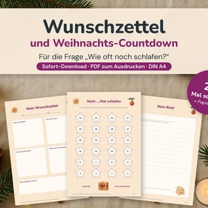 May include: A printable PDF set featuring a Christmas wish list, a letter template, and a countdown sheet with 24 numbered stars. The text includes 'Wunschzettel und Weihnachts-Countdown', 'Mein Wunschzettel', 'Noch ... Mal schlafen', and 'Mein Brief'.