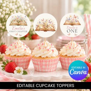 First Chapter Cupcake Toppers Storybook First Birthday Editable Canva Template Floral Butterfly Printable Book Theme Party Decorations P007