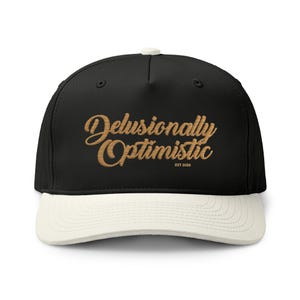 Delusionally Optimistic Embroidered Script Cap | Two-Tone Trucker Hat
