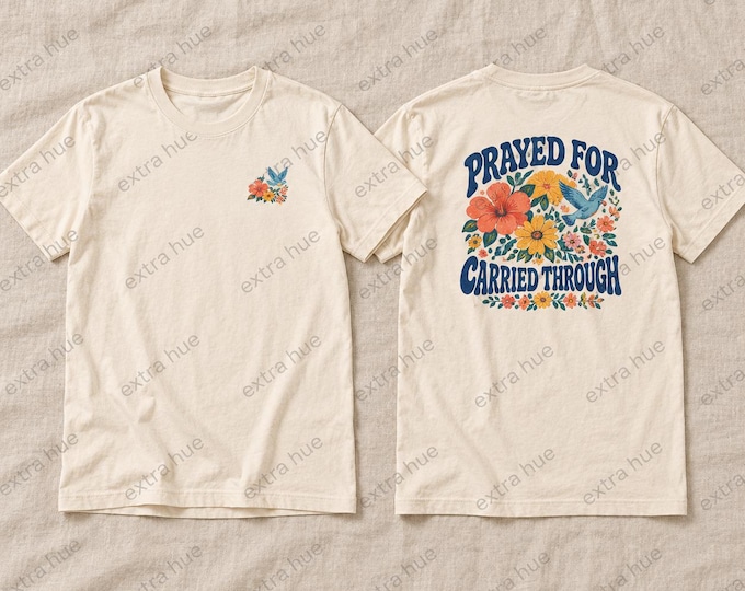 Prayed For Carried Through Floral Faith T-Shirt