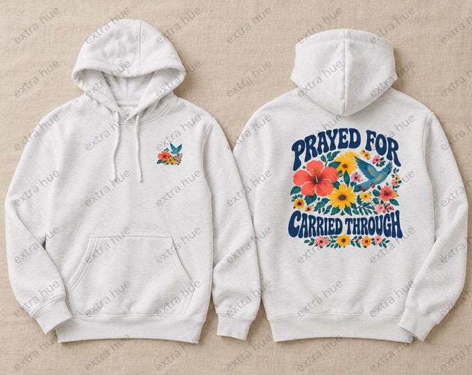 Prayed For Carried Through Floral Hoodie